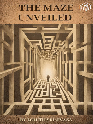 cover image of The Maze Unveiled